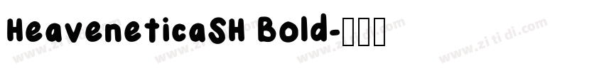 HeaveneticaSH Bold字体转换